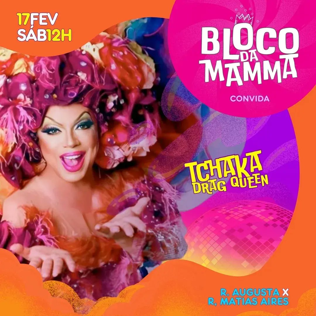 SÁBADO tem mais carnaval de rua, 
<a href="/blocodamamma/">Bloco da Mamma</a>

17/02/24
Das 11h da manhã até às 17h
Rua Augusta com Rua Mathias Aires
São Paulo 
Brasil

Homenagem merecida à 
rainha da noite
<a href="/silvettymontila/">Silvetty Montilla</a>

Participação Especial drag queen TchaKa 11 991327750