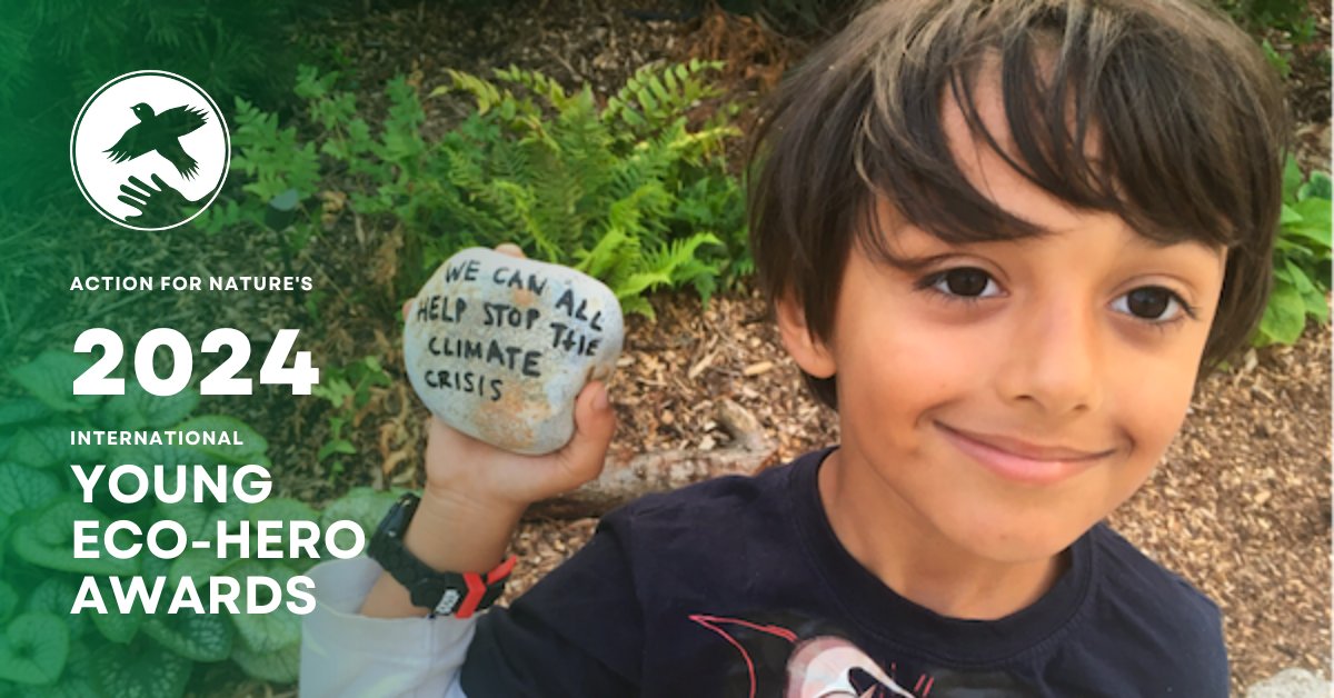 The 2024 International Young Eco-Hero Awards are officially open to youth ages 8-16 years old who are taking personal action for nature with cash prizes of up to $500, a certificate of achievement & public recognition. Apply by February 28: actionfornature.org/eco-hero-awards