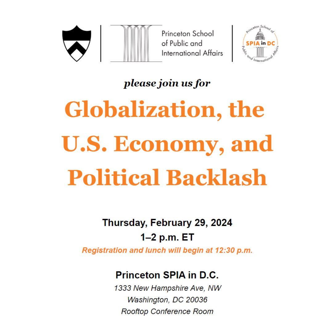 *EVENT*- Join us: 'Globalization, U.S. Economy, & Political Backlash.' on Feb 29 at @PrincetonSPIADC with @NiehausCenter & @PIIE. Hear from @AmaneyJamal, @peter_orszag, @hvm1. mailchi.mp/princeton/piie…