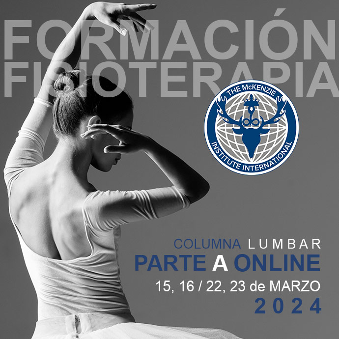 La mejor formación en Fisioterapia:
MÉTODO INTERNACIONAL McKenzie
>> Formación online: live y streaming, con material oficial de apoyo en español.
>> Formación en español, a cargo del Instituto Oficial McKenzie para España y Portugal.
