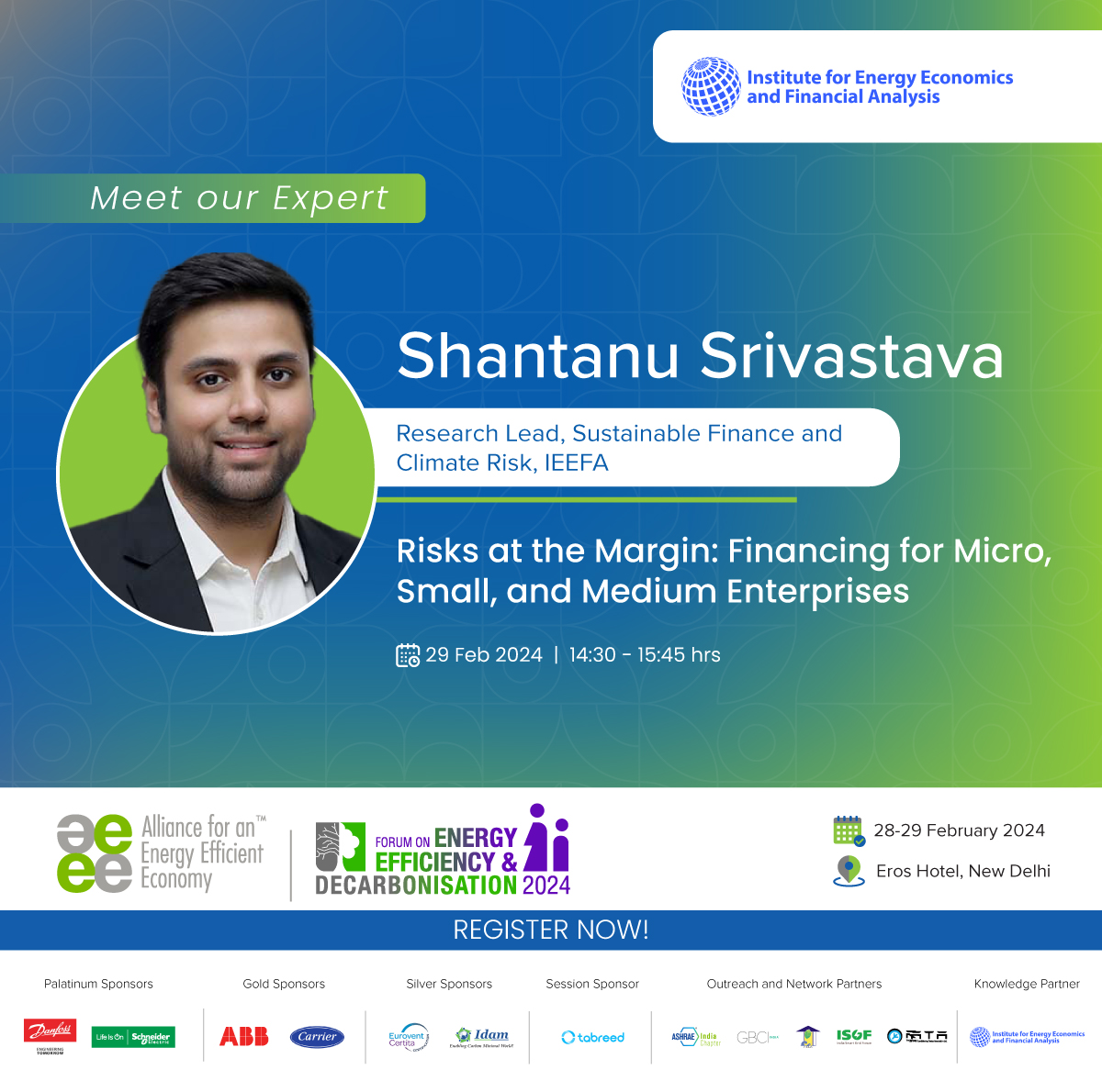 IEEFA South Asia (@ieefa_southasia) on Twitter photo 🚨Event alert! Attend session on "Risks at the Margin: Financing for Micro, Small, and Medium Enterprises" in which <a href="/IEEFA_SouthAsia/">IEEFA South Asia</a>'s <a href="/Shantanusri23/">shantanu srivastava</a> is speaker. | 📅Date: 29 Feb | | ⏲Time: 14:30 - 15:45 hrs IST | 🏨Venue –Eros Hotel, Delhi | Register: feedconference.in 🚨Event alert! Attend session on "Risks at the Margin: Financing for Micro, Small, and Medium Enterprises" in which <a href="/IEEFA_SouthAsia/">IEEFA South Asia</a>'s <a href="/Shantanusri23/">shantanu srivastava</a> is speaker. | 📅Date: 29 Feb | | ⏲Time: 14:30 - 15:45 hrs IST | 🏨Venue –Eros Hotel, Delhi | Register: feedconference.in