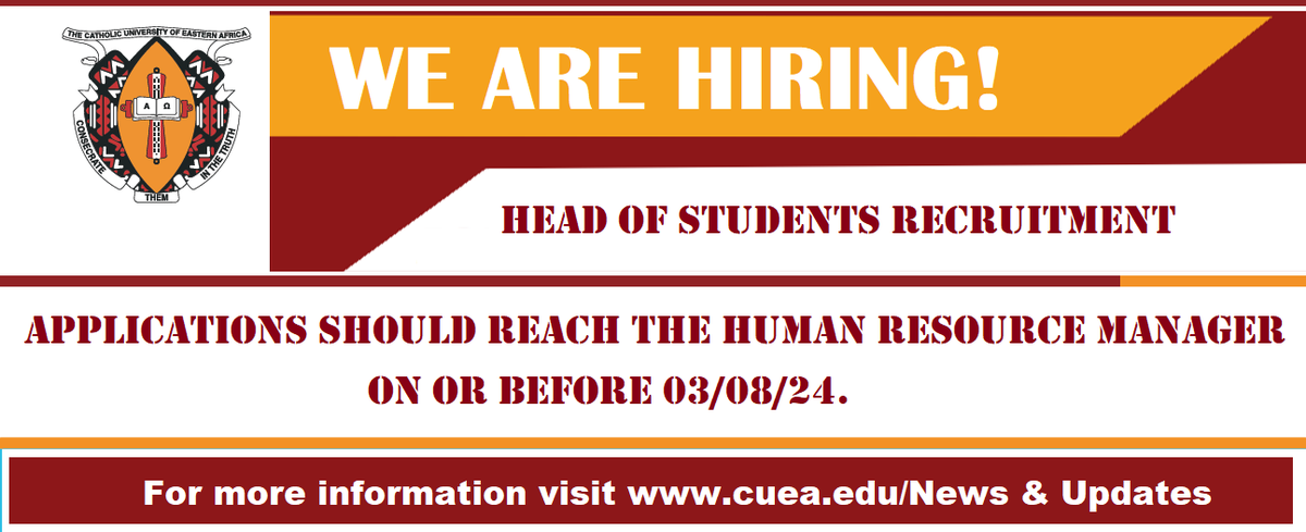 We Wish to recruit a dynamic qualified and result oriented person to fill the following position of The Head of Students Recruitment. #ExperienceCUEA