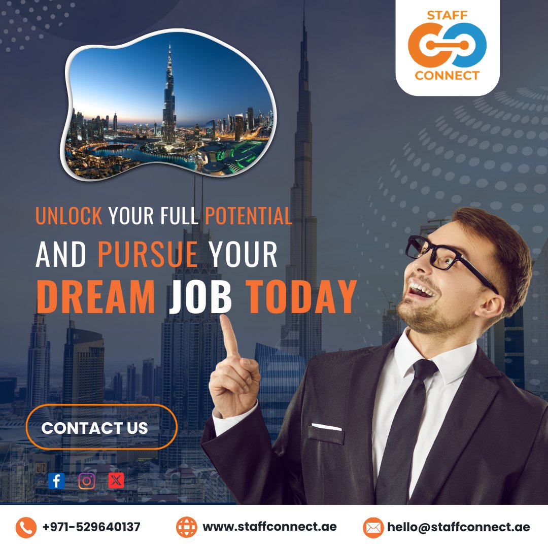 Unlock Your Full Potential And Pursue Your Dream Job Today

Feel free to contact us:
📱  +971-529640137
🌐  staffconnect.ae
📧  hello@staffconnect.ae

#staffconnectuae #dreamjobjourney  #careeraspirations #jobsuccess #unlockpotential #dubaijobs #dubai #jobs #uaejobs #uae