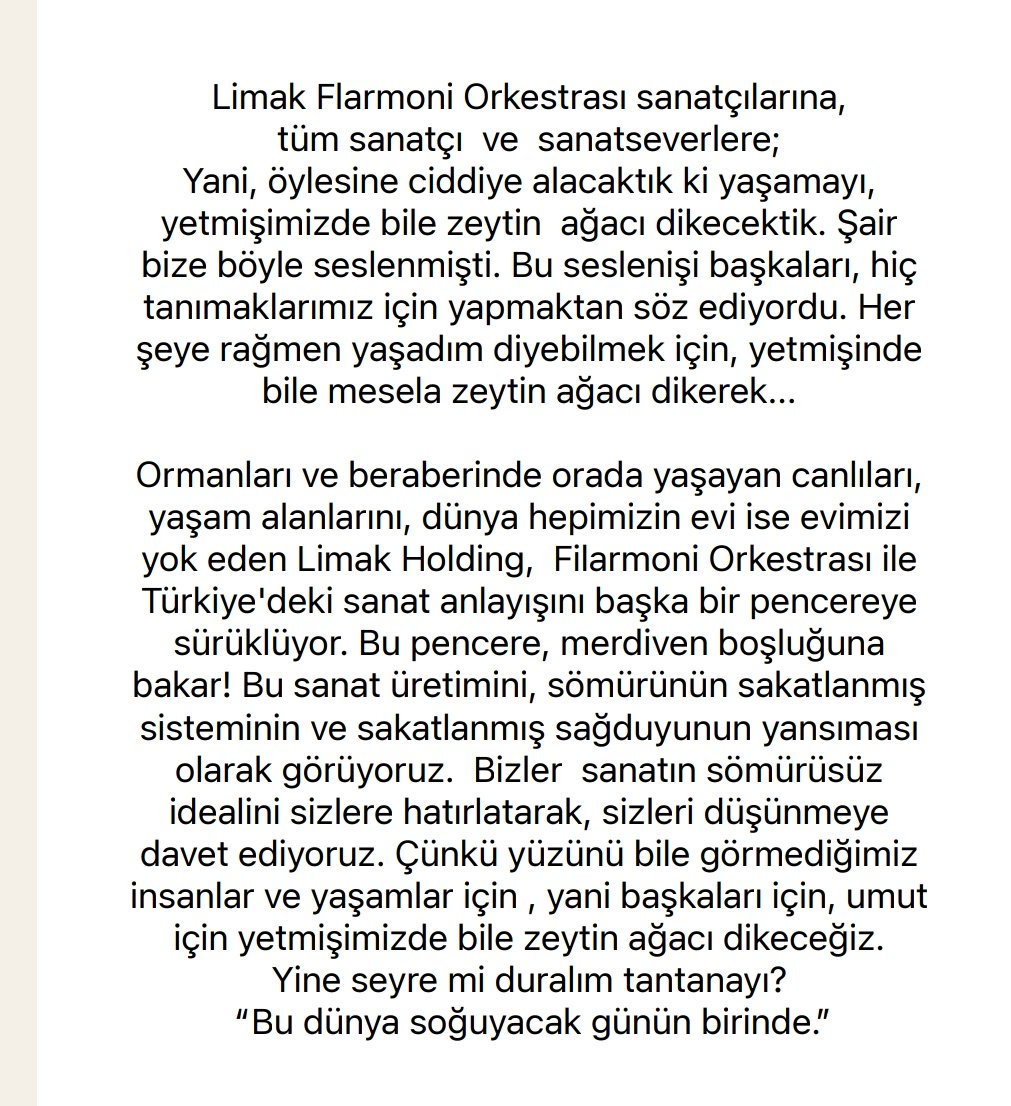 İstanbul'dan dostlarımız, Limak Filarmoni Orkestrası sanatçıları ve dinleyicilerine seslenmek için bugün 17:00'de Zorlu Center'da olacaklar. Sanatınız Limak'ın kötülüğünü, işkencesini temizleyecek kadar değersiz mi ⁉️ @RameLahaj @RamonVargas #LimakınDegilAkbeleninSesiOl