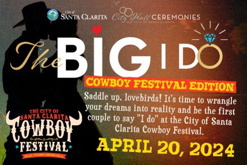 🤠Don't miss this once-in-a-lifetime opportunity to say 'I Do' and make history at Santa Clarita's first-ever Cowboy Festival Wedding! For more information, please visit SantaClarita.gov/Weddings or call (661) 286-4073.👢