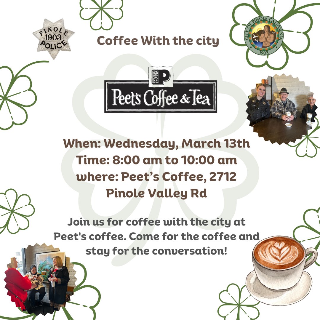Save the date for Wednesday, March 13. The City will be at Pete's Coffee on Pinole Valley Road. Join us for casual conversation, coffee and fellowship!

#coffee #CoffeeWithACop #citycoffee #conversation #networking #fellowship #community #casual #stopby #cityofpinole #pinoleca