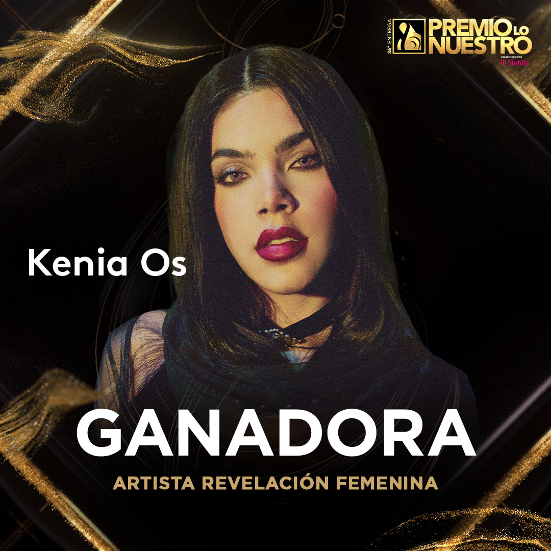 premiolonuestro's tweet image. .@keniaos es la Artista Revelación Femenina en #PremioLoNuestro