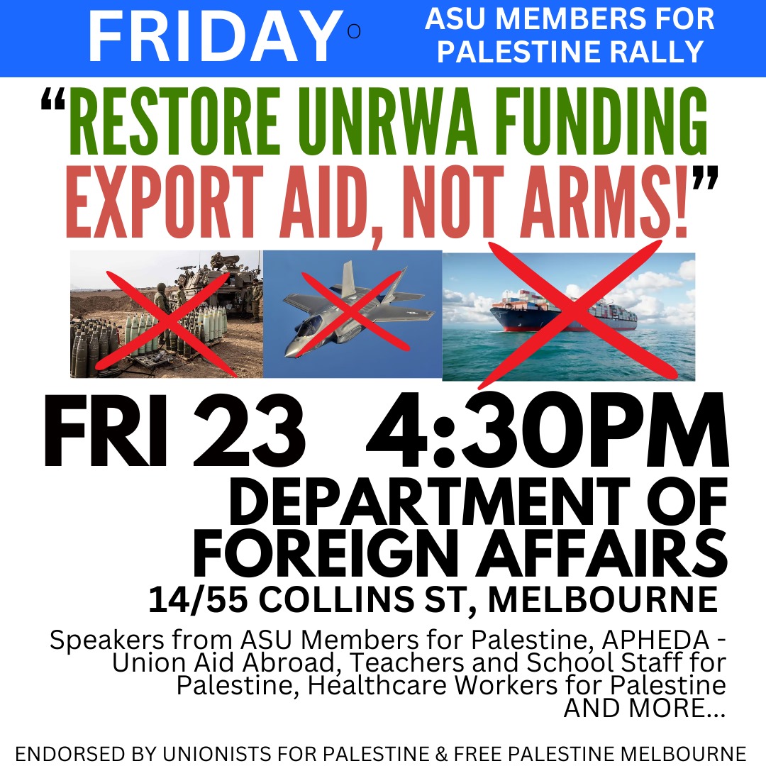 #auspol #ausunions 

There's a rally @ 4:30pm today outside DFAT in Collins St (Naarm/Melbourne) calling for the restoration of UNRWA funding.