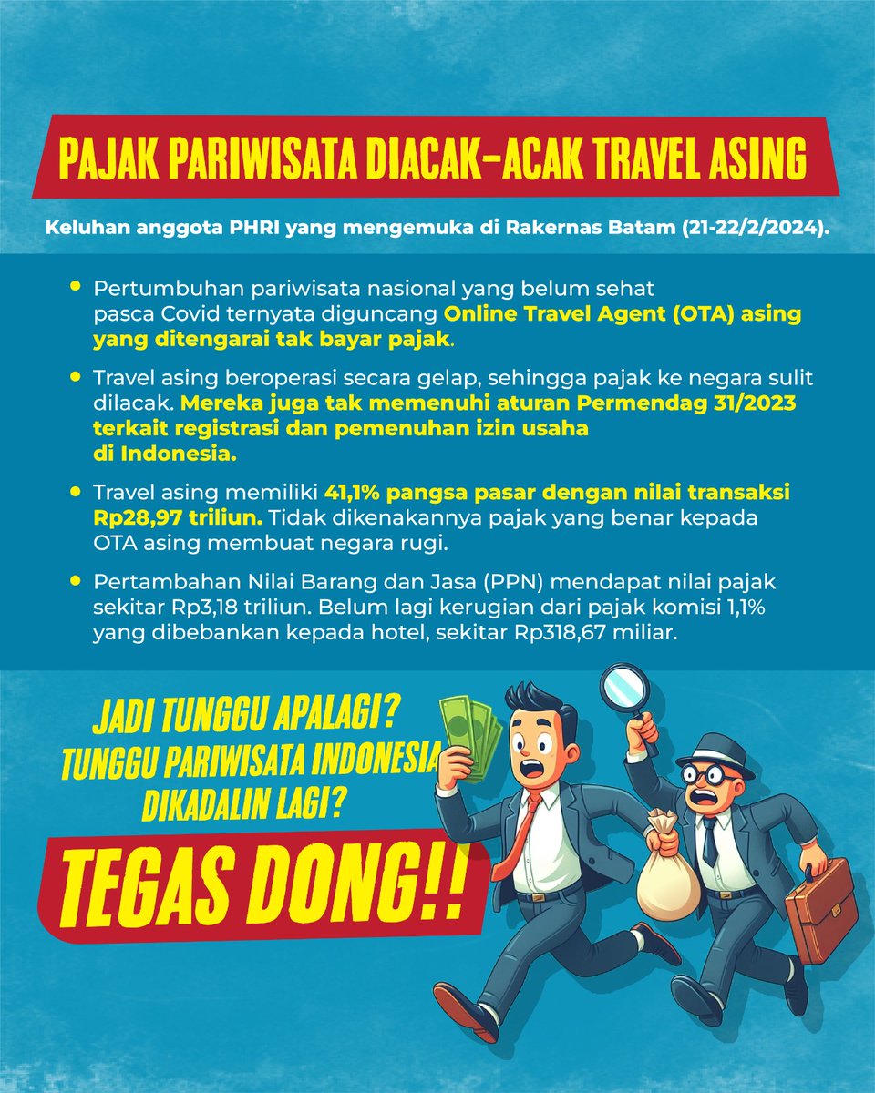 Travel Asing Tak Bayar Pajak, Hotel Lokal Dipaksa Talangi

Dalam Rakernas Perhimpunan Hotel dan Restoran Indonesia (PHRI) di Batam yang diadakan pada Kamis (22/2/2024), terungkap bahwa industri pariwisata nasional terancam kehadiran Online Travel Agent (OTA) asing yang tidak…