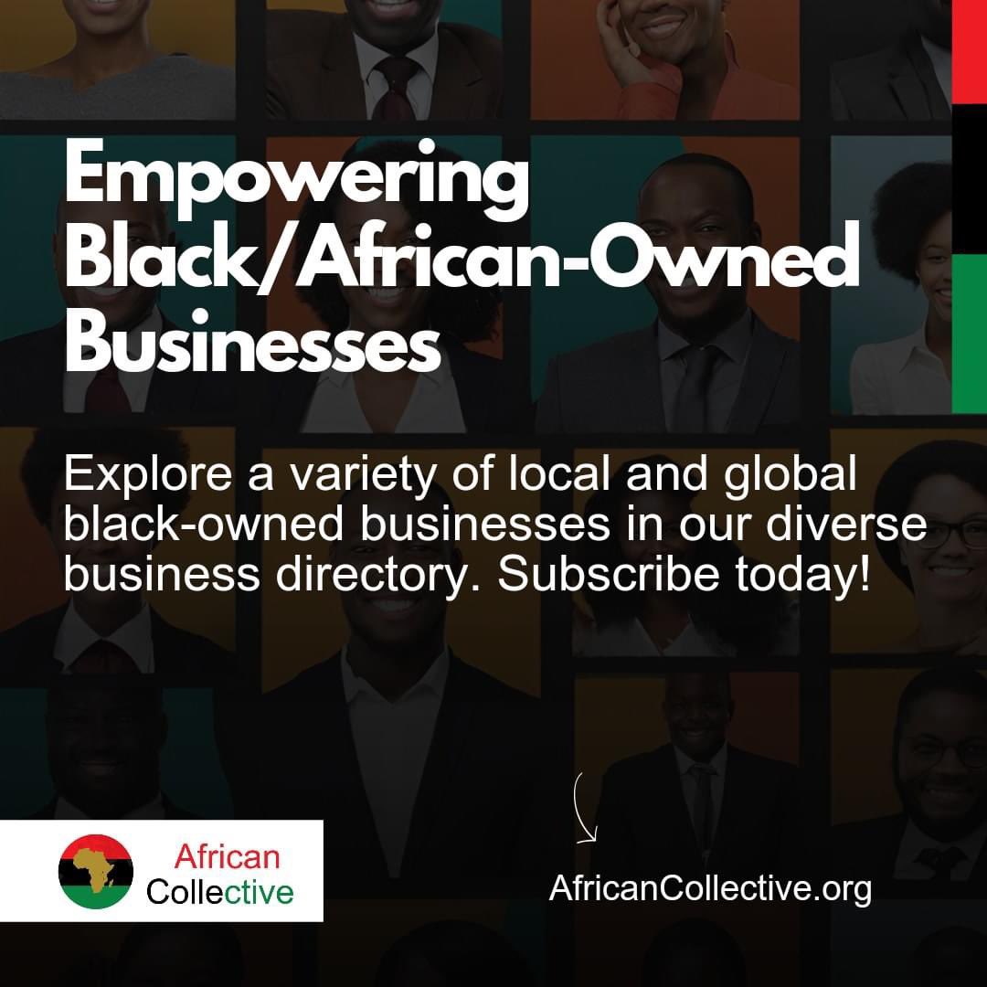 Discover a wealth of local and global African/Black-owned businesses in our comprehensive Business Directory. Subscribe today at AfricanCollective.org.            

African Collective

#AfricanCollective
#GlobalAfrica
#Africa
#AfricanDiaspora
#AfricanDescent
#AfricanEvent