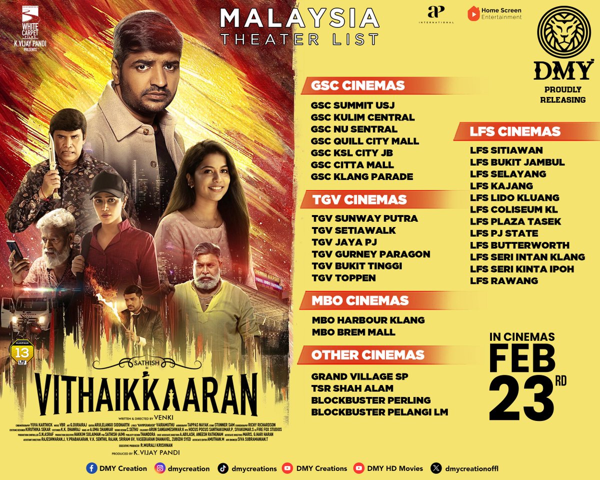 Here’s Malaysia Theatre List 🇲🇾 #Vithaikkaaran We've all grown up watching '𝐌𝐚𝐧𝐭𝐡𝐢𝐫𝐚𝐦 𝐒𝐞𝐢𝐲𝐮𝐦 𝐒𝐮𝐣𝐢 𝐒𝐨𝐥𝐫𝐞𝐧' 🎩 It's time to be entertained by our new aged #Vithaikkaaran 🎭 IN CINEMAS FROM FEB 23 🎬 @actorsathish #SimranGupta @vijaywcf @Venki_dir…