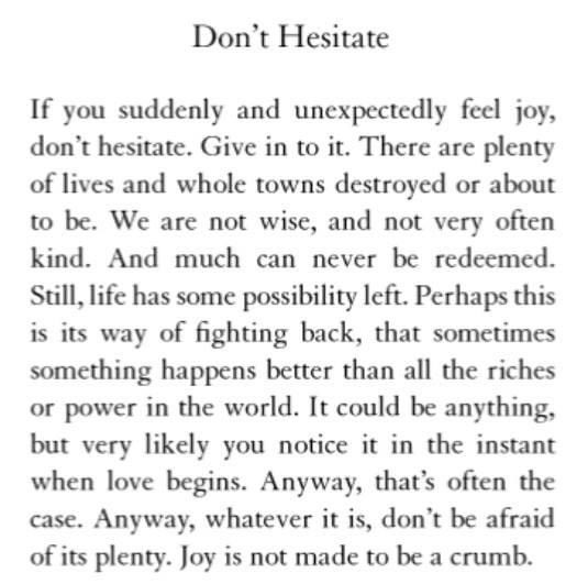 Mary Oliver, “Don’t Hesitate.”