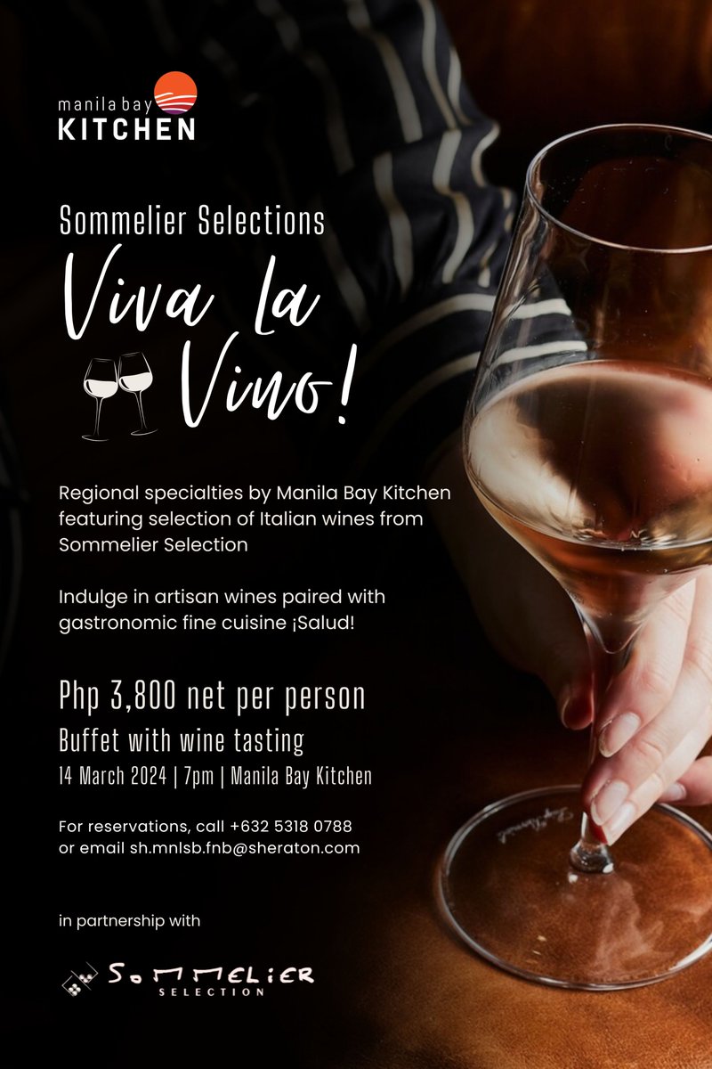 Indulge in an exquisite wine dining experience at Sheraton Manila Bay! Date: March 14, 2024 Price: Php 3,800 net per person inclusive of dinner buffet w/ unlimited wines Reservations, call +632 5318 0788 or email sh.mnlsb.fnb@sheraton.com #SommelierSelection #SheratonManilaBay