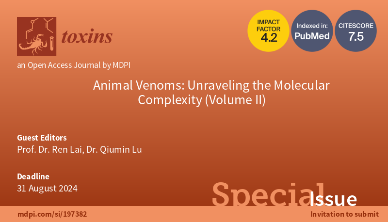 📢We are pleased to announce a new Special Issue "Animal #Venoms: Unraveling the Molecular Complexity (Volume II)". 
🎓Dr. Ren Lai and Qiumin Lu are serving as the Guest Editors. 
📖See more about the topic and submit your work: mdpi.com/si/197382