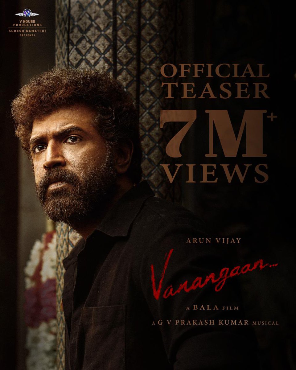 @IyakkunarBala 's #Vanangaan teaser crossed 7 Million Views 👍🙏 youtu.be/tokMsIwOWWc @arunvijayno1 @roshiniprakash_ @thondankani @DirectorMysskin @Vairamuthu @gvprakash @editorsuriya @rk_naguraj @silvastunt @VHouseProd_Offl @memsundaram @johnmediamanagr @EditorElayaraja…