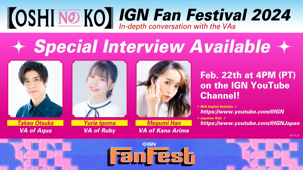 💖【OSHI NO KO】Special Interview 💖

#OSHINOKO is at #IGNFanFest with a special video interview with the voice cast! 

💫 Check out the behind-the-scenes stories and more. 

▼ Watch here ▼
youtu.be/ZcZXPSDt33g