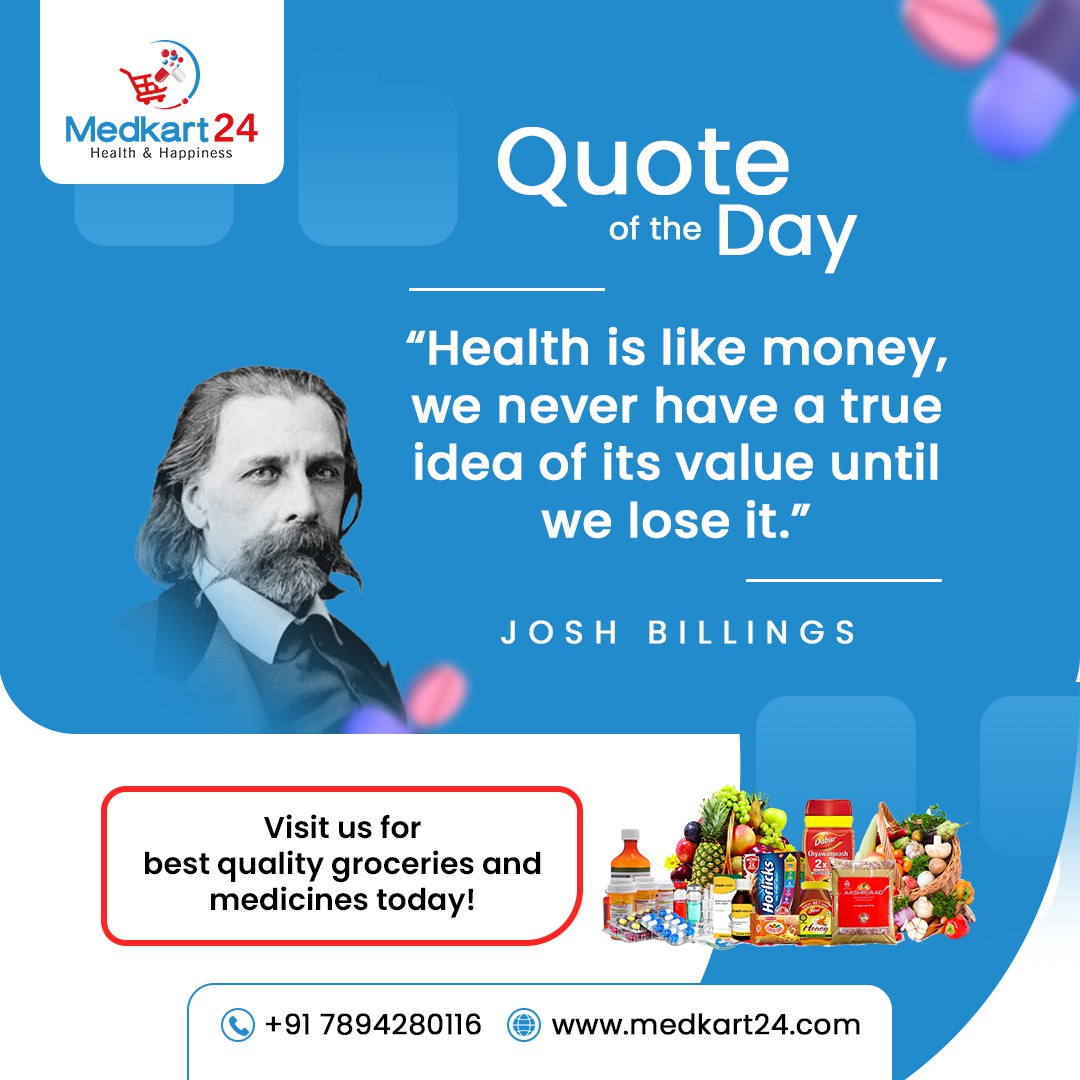 MedKart_24's tweet photo. "Health is like money, we never have a true idea of its value until we lose it." - Josh Billings
💊 Don't take your health for granted! 💊
Visit us at Medkart24 for the finest quality groceries and essential medicines to safeguard your well-being!❤️ #QuoteOfTheDay #HealthIsWealth https://t.co/t9srzyh6zB