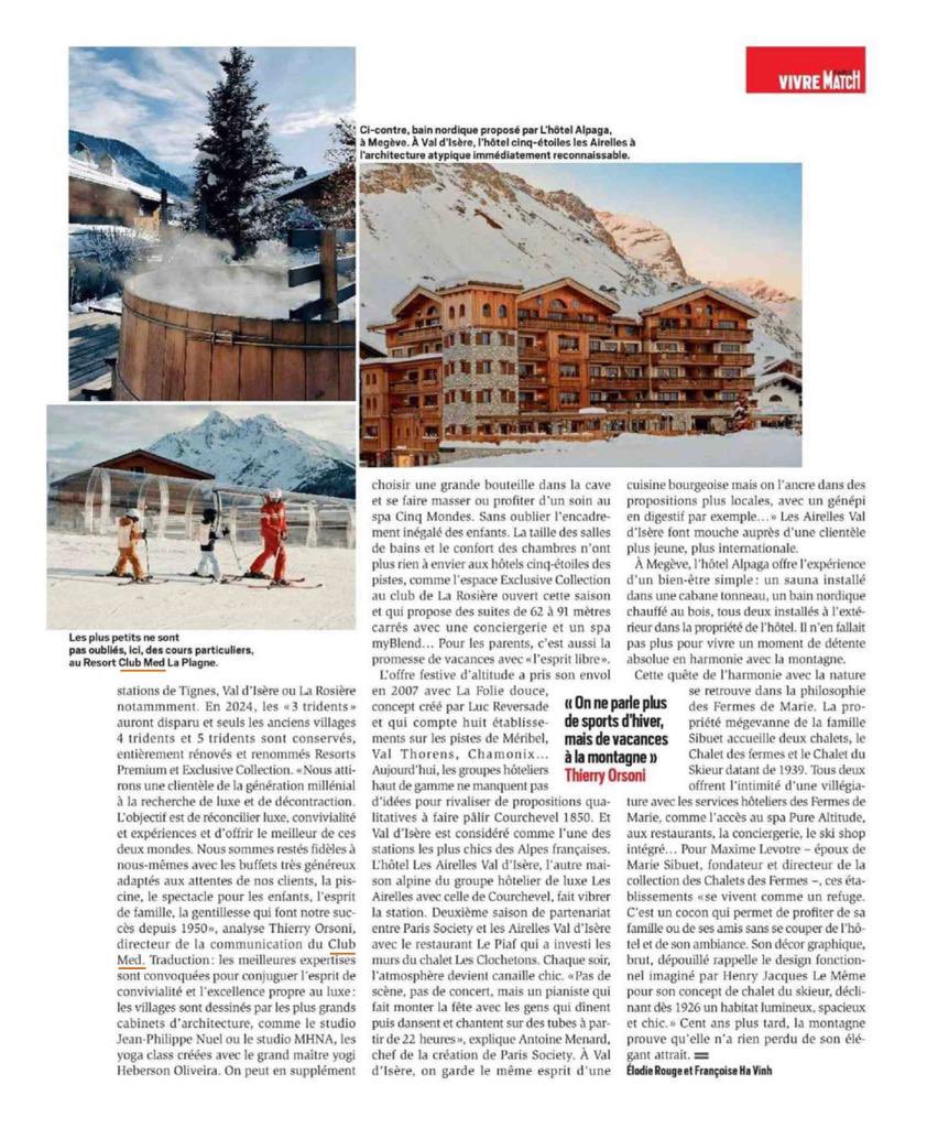 « Le déploiement très premium du <a href="/ClubMedFR/">Club Med France</a> «  dans les Alpes dans <a href="/ParisMatch/">Paris Match</a> paru hier …