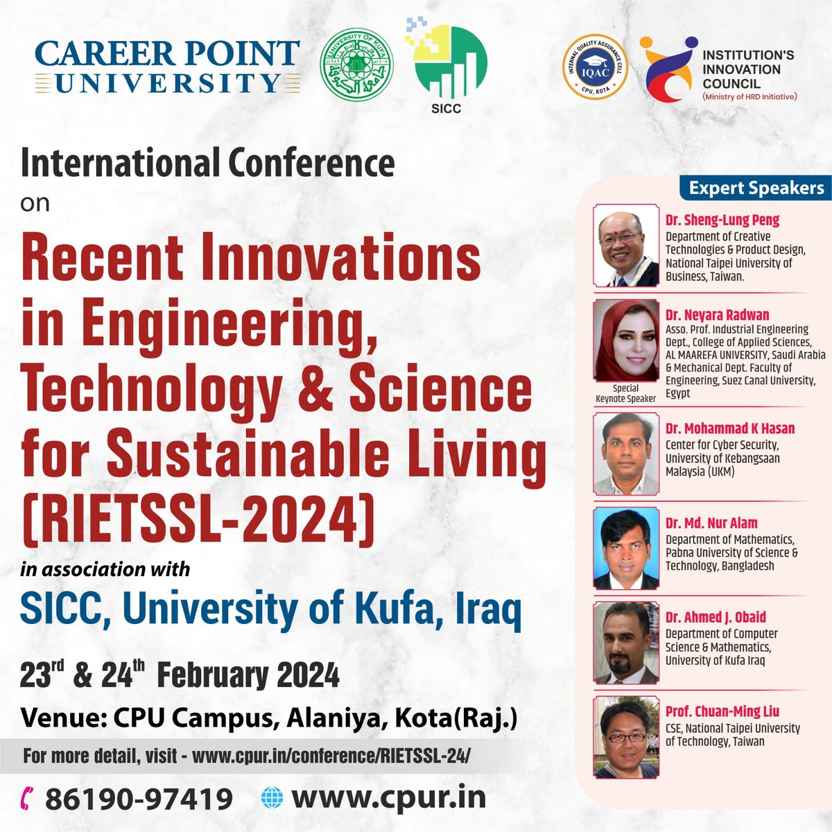 Career Point University, Kota in association with SICC, University of Kufa, Iraq jointly organizing an International Conference on 'Recent Innovations in Engineering, Technology & Science for Sustainable Living (RIETSSL-2024)'.
#CareerPointUniversity #InternationalConference2024