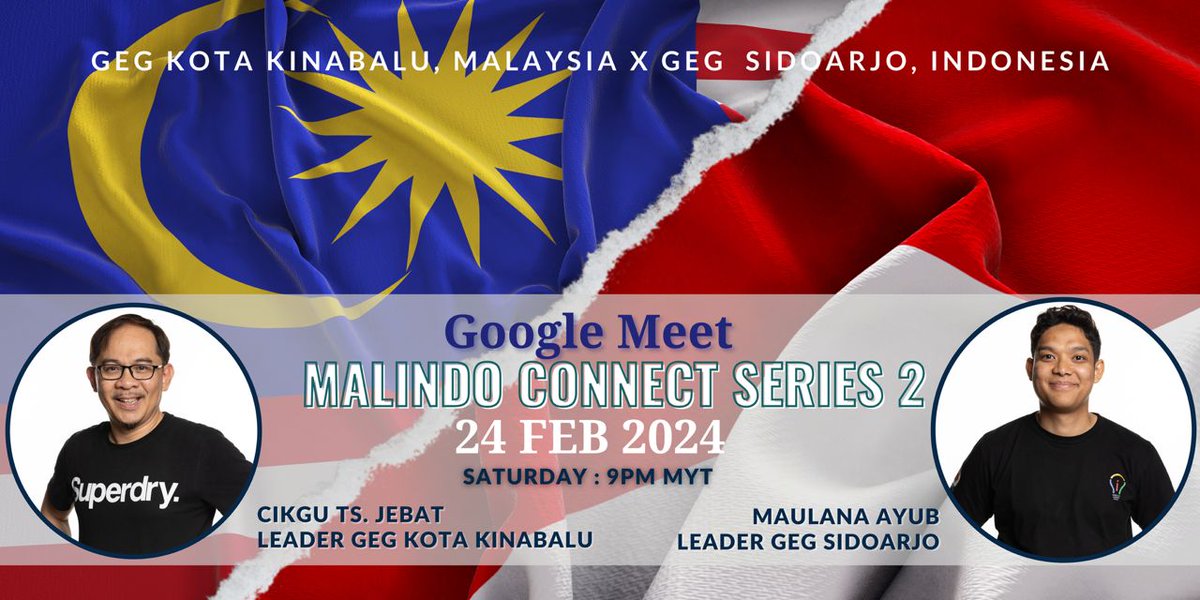 🇲🇾 Malindo Connect Series 2 🇮🇩

📢 Unlocking the Potential of Google Workspace for Education

📡Join us for Malindo Connect Series 2, a virtual event that brings together two Google Educator Group leaders from Sidoarjo, Indonesia and Kota Kinabalu, Malaysia. @GegProgram