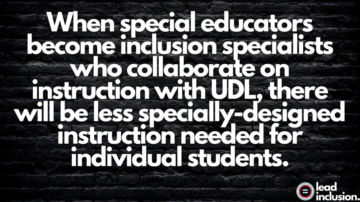 🌞 To the extent that special #educators become #inclusion specialists who collaborate on instruction with #UDL, there will be less specially-designed instruction needed for individual #students. #LeadInclusion #EdLeaders #Teachers #UDLchat