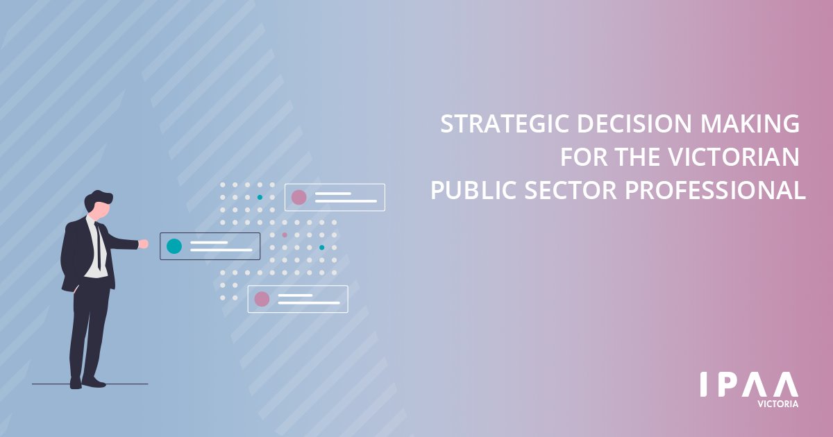 Enhance your decision-making prowess in the public sector? Join us for the Strategic Decision Making for the Victorian Public Sector Professional course! Our fully online, self-paced format lets you learn on your terms, anytime, anywhere! vic.ipaa.org.au/courses/strate…