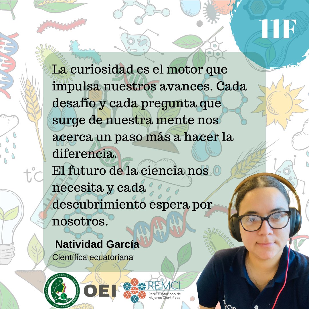 Creemos en la diversidad y la riqueza de perspectivas que las mujeres aportan al campo de la ciencia <a href="/Nati_G_12/">Natividad Garcia T.</a> #11F  #MujeresEnCiencia #NiñasEnCiencia   
<a href="/OEIEcuador/">OEI Ecuador</a> <a href="/CientificasEC/">👩🏽‍🎓CientíficasEcuador🇪🇨</a> <a href="/ciespal/">CIESPAL</a> <a href="/OwsdSecretariat/">Org. for Women in Science for the Developing World</a> <a href="/affbotanica/">Dr. AFF</a> <a href="/MilenaAcostaF/">Milena Acosta</a> <a href="/crisa_46/">Cristina Acuña Bermeo</a> <a href="/Pcasbri/">Patricia (Pat) Castillo-Briceno 👩🏽‍🔬🌊❄🌐💜</a>