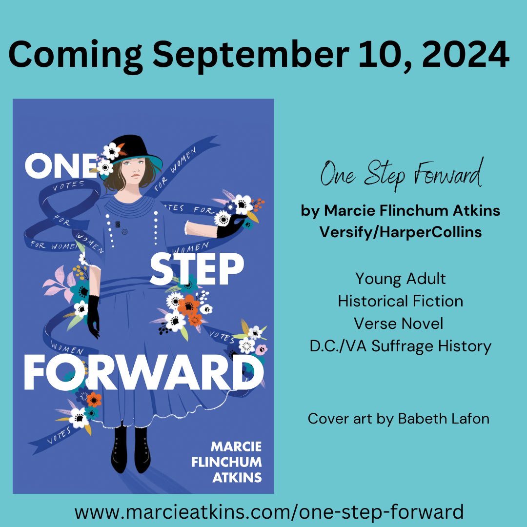 I’m so excited to reveal the cover for my forthcoming verse novel ONE STEP FORWARD coming from @versifybooks in September! Many thanks to cover artist Babeth Lafon for being suffragist Matilda Young to life! marcieatkins.com/one-step-forwa…