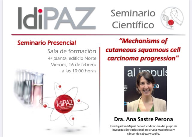 #SeminarioCientífico “Mechanisms of cutaneous squamous cell carcinoma progression” impartido por @asastrep 📆 16/01/24 🕒 10:00 h. 📍4ª Planta, Edificio Norte