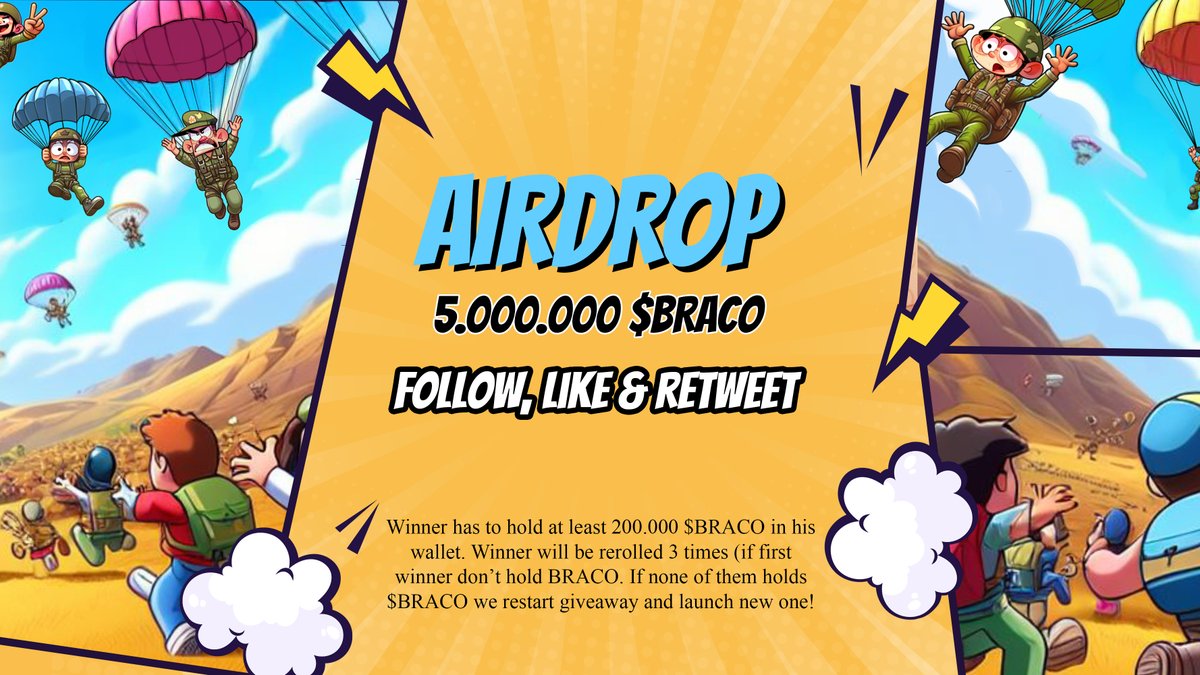 sol_bravo_coin's tweet image. 5.000.000 $BRACO AIRDROP!  

Follow
Like &amp;amp; retweet
Comment your $SOL wallet address
  
Giveaway ends in 72 hours!

You have to hold 200.000 $BRACO in your wallet!
$meme #Airdrop #Crypto #Solana #NFT #Giveaway #memecoin #AirdropGiveaway #AirdropCrypto #crypto #CryptoCompetition