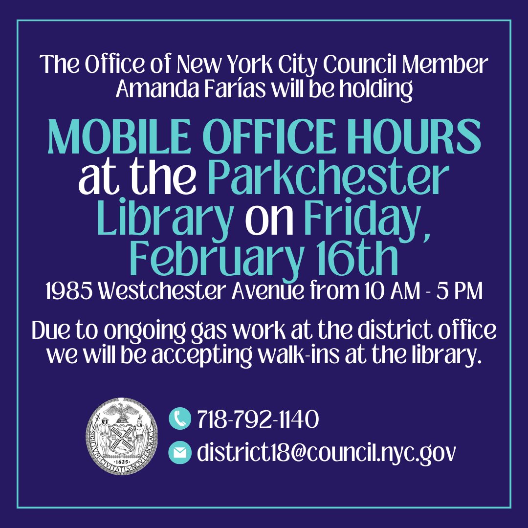 CMAmandaFarias's tweet photo. The Office of New York City Council Member Amanda Farías will be holding mobile office hours at the Parkchester Library this Friday, February 16th from 10 AM - 5 PM. https://t.co/i908j328tQ