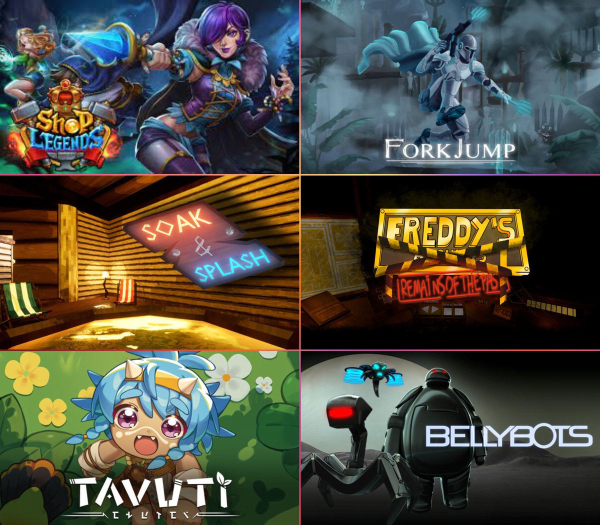 🤖 FEB 16 NEW FREE GAMES ON STEAM 🤖

1⃣Shop Legends
store.steampowered.com/app/982300/Sho…
2⃣ForkJump
store.steampowered.com/app/1425010/Fo…
3⃣Soak &amp; Splash
store.steampowered.com/app/2051500/So…
4⃣Freddy's Archives
store.steampowered.com/app/2453570/Fr…
5⃣TAVUTI
store.steampowered.com/app/2750680/TA…
6⃣BellyBots
store.steampowered.com/app/493100/Bel…