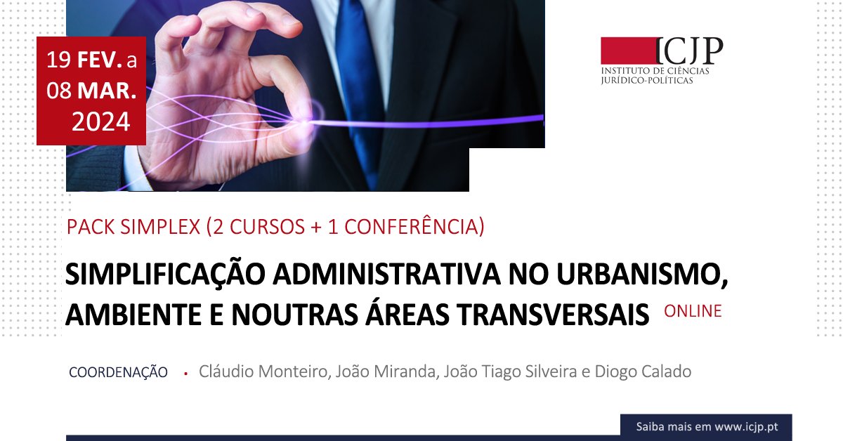 ICJP_FDL's tweet photo. PACK SIMPLEX (1 Conferência + 2 Cursos)
Conf. sobre Simplificação no Urbanismo e Ordenamento do Território + Cursos de Simplificação no Urbanismo e Ordenamento do Território e no Ambiente e noutras áreas transversais.
Condições especiais. Saiba mais aqui: https://t.co/6JHu1mf6SK https://t.co/1lPGBeie1G