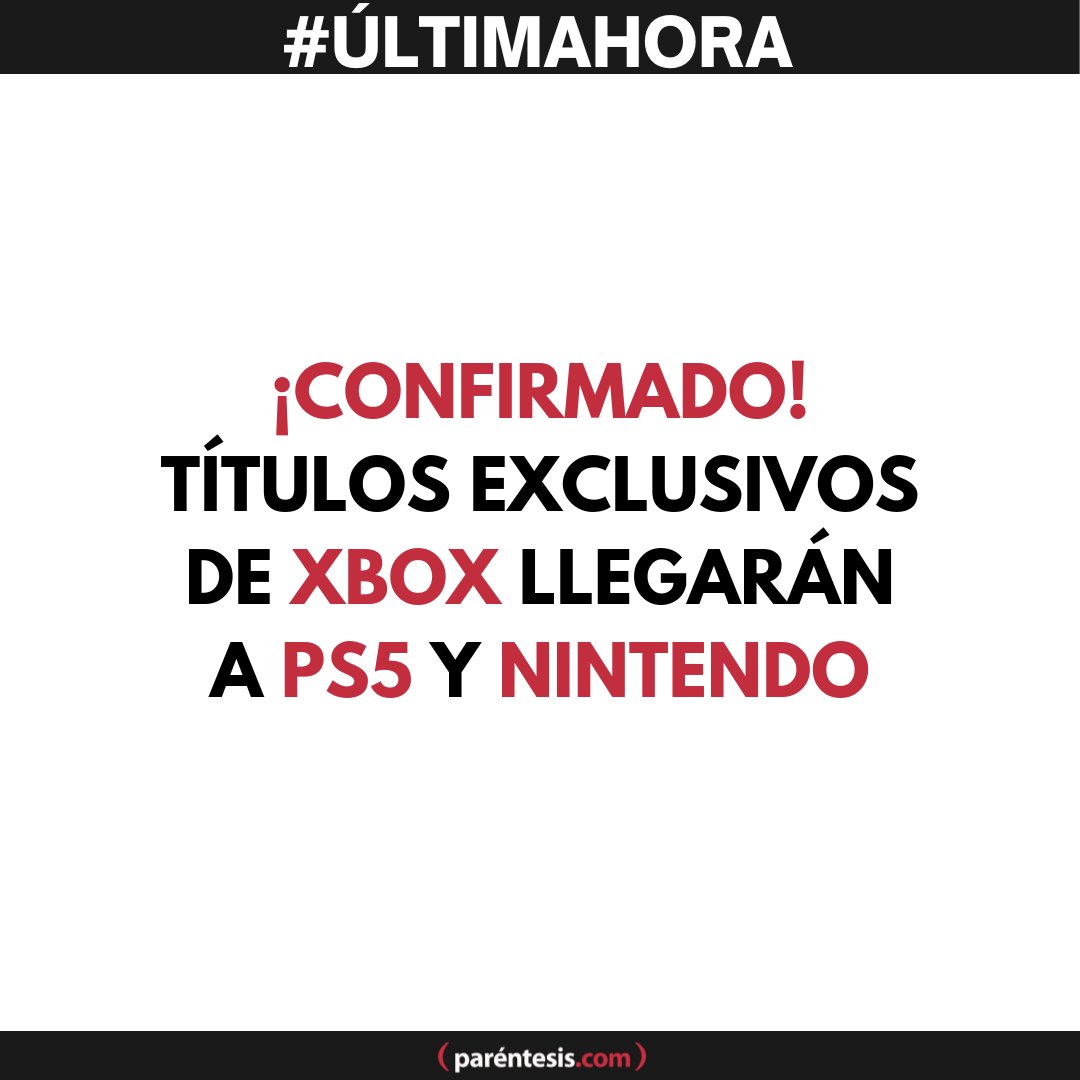 parentesis's tweet image. ¡Noticia histórica! Xbox anunció que cuatro de sus títulos exclusivos darán el salto a otras consolas; sin revelar cuáles, informó que será dos populares y dos mas pequeños. 
#microsoftgames #xbox #playstation5 @MicrosoftLatam @XboxMexico