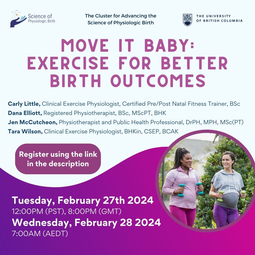 The UBC Science of Birth Cluster is hosting a webinar titled 'Move it Baby: Exercise for Birth Outcomes' on Feb 27, 2024, at 12 PM (PST). Join movement experts for evidence-based insights on exercise's role in conception and prenatal care. Register here: …eofbirthexercisewebinar.eventbrite.ca