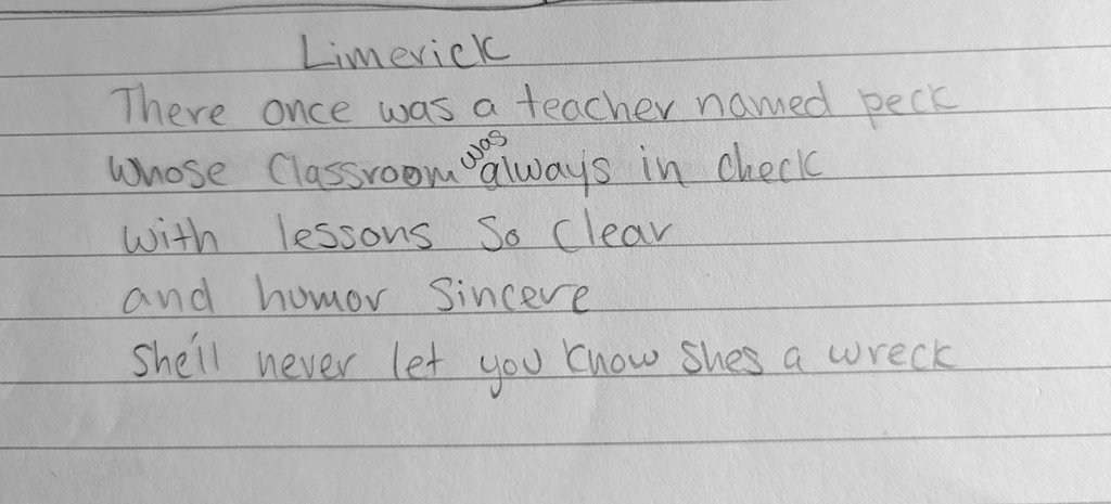 One of today's tasks for Creative Writing: choose a topic you love to make fun of and write a limerick about that topic. This kiddo most definitely understood the assignment - well played, kiddo, well played. 🙄🤭
#teacherlife #keepinitreal <a href="/RiverdaleHighTN/">Riverdale HS</a>