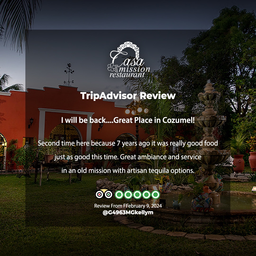 CasaMission's tweet photo. Thank you very much for your 5 star rating on TripAdvisor. We are very happy that you enjoyed the experience we provide here at #CasaMissionRestaurant 
#Cozumel #TripAdvisorReviews https://t.co/kaTZ6aJLyn