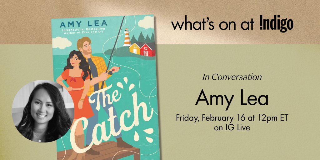 chaptersindigo's tweet photo. Join us on IG Live as we chat with #AmyLea about her romantic comedy novel, #TheCatch. 💓 Click here for more details: https://t.co/MRRON5xp3J #BookTwitter #IndigoEvents https://t.co/f2vNkVnFXf