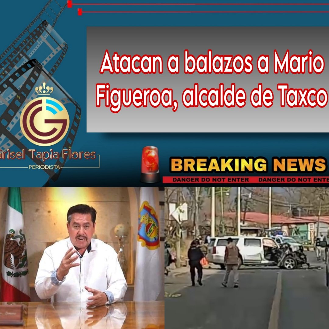grisexybb's tweet photo. ⭕️AHORA •• 
💥Presunto ataque contra Mario Figueroa Mundo, alcalde municipal de #Taxco❗️

Además se habla de dos de sus escoltas muert0s en el lugar del ataque en avenida platera cerca de la tienda "autozone". 

#Guerrero #alcaldes https://t.co/S8uPJ4jlBW