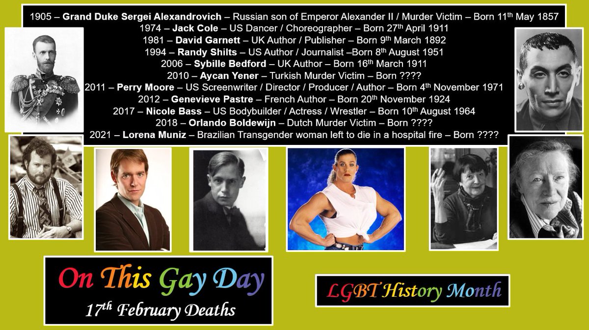 Here's the #LGBTQIA+ people who died on 17th February
#LGBTHistoryMonth #LGBTHistory #QueerHistory #LGBTQIA 
I'm always happy to expand my database, so, if I've missed anyone, please let me know
I have omitted some names where I couldn't confirm their correct date of birth/death