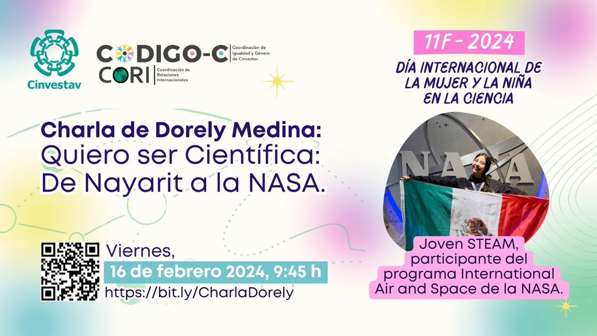 🚨CAMBIO DE HORARIO🚨
Celebremos el #11F2024 #DíaMujeryNiñaEnCiencia
con la charla en vivo 'Quiero ser Científica: De Nayarit a la NASA'
🗣️Dorely Medina
Descubre cómo llegó hasta la NASA
🗓️16 de febrero
🕙9:45 h.
🔗cinves.mx/QSBGOV4NdY
#MujeresEnCiencia #MujerSTEM