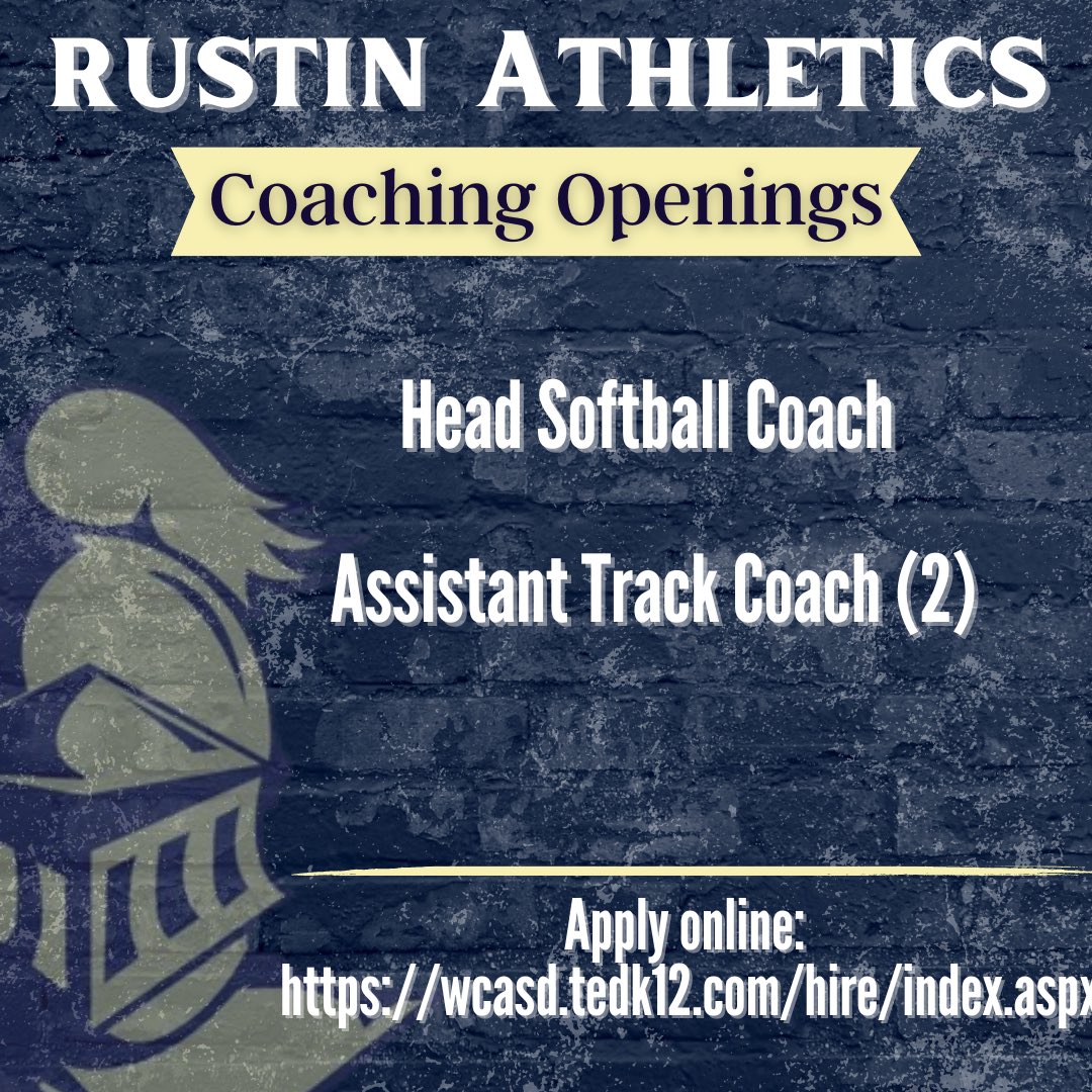 WC RUSTIN SPRING SPORT COACHING OPPORTUNITIES!