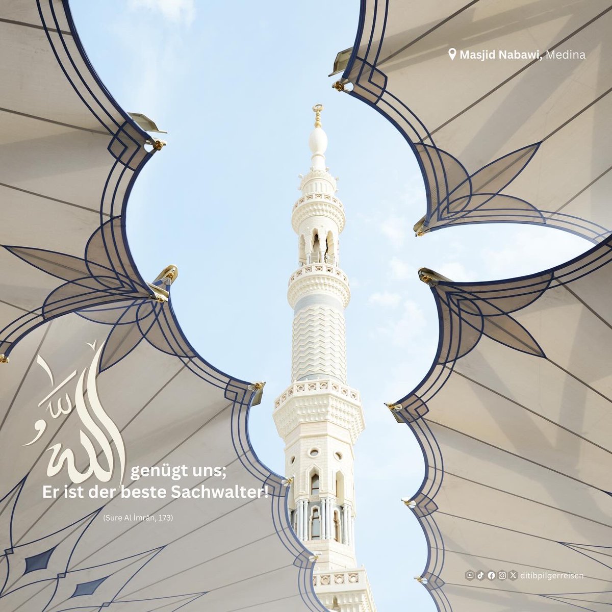 Rahmân ve Rahîm olan Allah’ın adiyla

„Allah bize yeter, O ne güzel vekildir!”

Cumamız mübarek olsun! 
.
.
Im Namen Allahs, des Allerbarmers, des Barmherzigen

„Allah genügt uns; Er ist der beste Sachwalter!”

Gesegneten Freitag! 

#cuma #umre #ditib #jummahmubarak