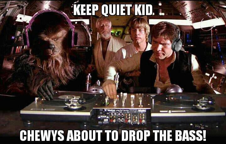 Keep quiet kid.. Chewy’s about to drop the BASS 🔉🔉🔉🔉🔉🔉🔉🔉🔉🔉🔉🔉🔉🔉🔉🔉🔉🔉🔉🔉🔉🔉🔉
#starwars #Chewbacca #Hansolo #obiwan #lukeskywalker #milleniumfalcon #dj #inthemix #dropthebass 🔉 #bringthefire 🔥 #funny #djmeme #viral #breaks #bassmusic #undergroundmusic