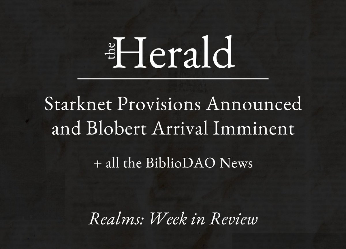 heraldofloot's tweet photo. Breaking News!

Realms: Week in Review - Starknet Provisions Announced and Blobert Arrival Imminent 

+ Underware Gaming Studio Announced from the @LootUnderworld team
+ Loot Survivor Tournament Updates
+ Farcastles Social Game
+ Loot-Inspired Race
+ So much more