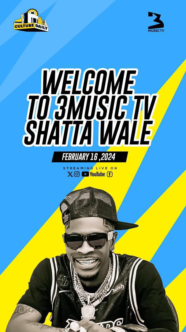 Be there on February 16, 2024! 
We are properly launching @3musicnetworks with Shatta Wale live on #CultureDaily 7-10 am 

Official hash tag  #ShattaWaleAt3MusicTv 
Let’s go SM !! 🤜🏻🤛🏾