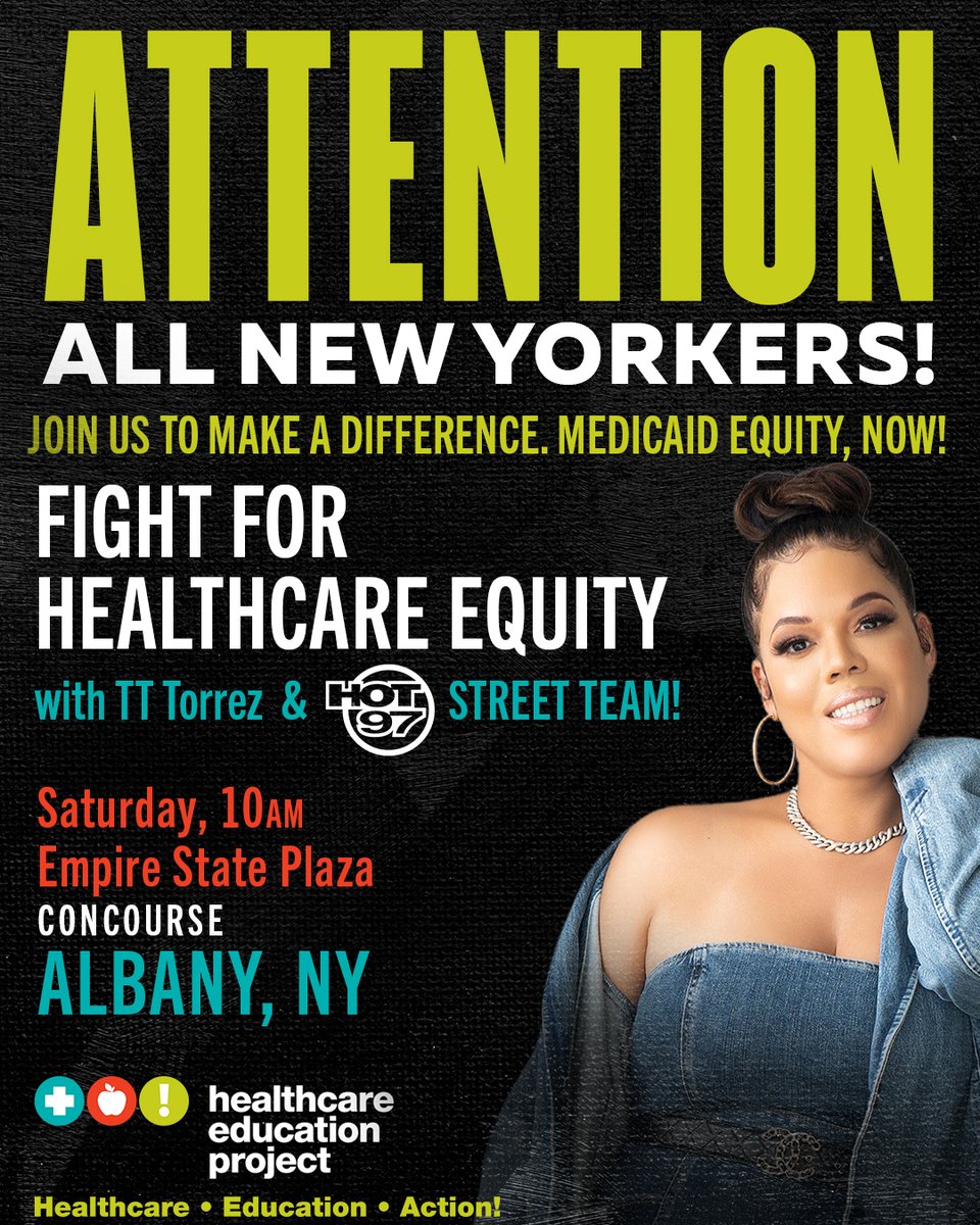 🚨 NEW YORKERS 🚨 Join us this Saturday at the Empire State Plaza in Albany as we advocate for #MedicaidEquityNow in New York State with @TTTorrez, the #HOT97 street team and the @HealthEdProject. 

Visit nyhjustice.org for more details.
