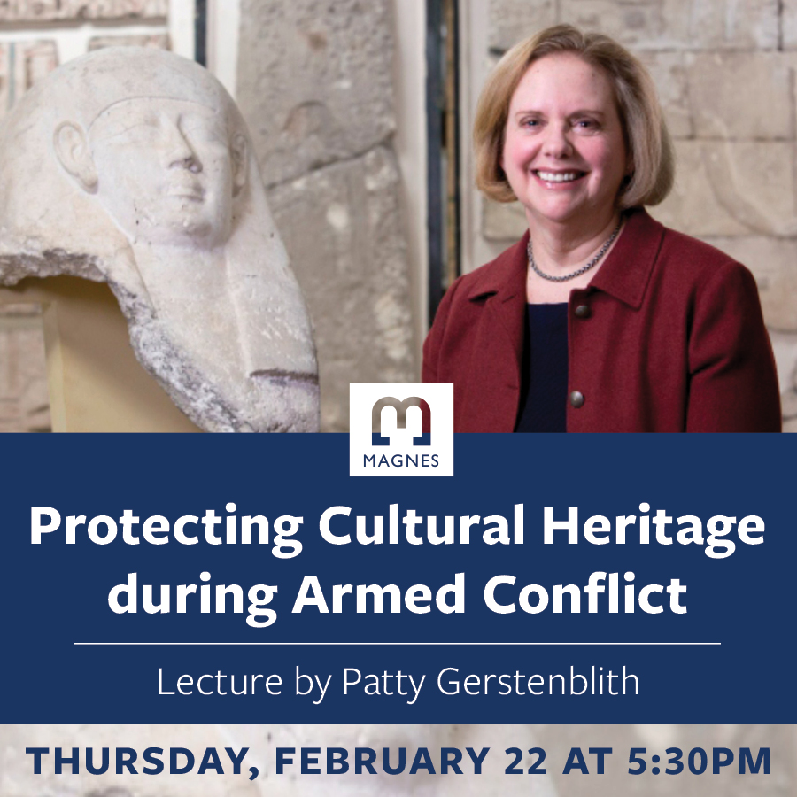 Next Thursday! #TheMagnes lecture w/ @blueshield_int @PGerstenblith discusses legal, ethical & voluntary constraints that have been adopted to protect cultural heritage & archaeological sites from theft & looting. RSVP bit.ly/42CzcLg @UCBerkeley @UCBLettersSci @ARF_UCB