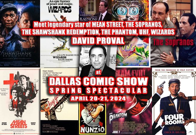 dallascomicshow's tweet photo. Legendary star of #MeanSTREETS, SHAWSHANK REDEMPTION, THE PHANTOM, FOUR ROOMS and #TheSOPRANOS… and #RalphBakshi fans know his voice from WIZARDS and HEY GOOD LOOKIN. We welcome the great #DavidProval April 20-21 - https://t.co/MyM88tTrRG
#DallasComicShow #Dallas #DFW #ComicCon https://t.co/dEgE3zdAu8