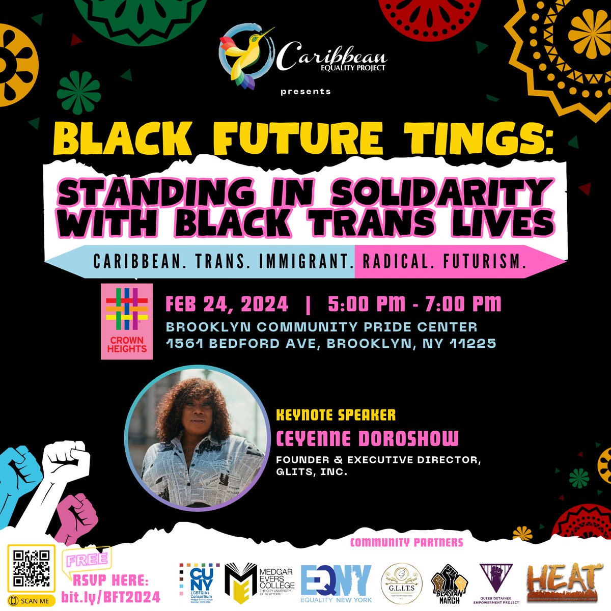 CaribEquality's tweet photo. Our 2024 Black Future Tings: Standing in Solidarity with Black Trans Lives event has @CeyenneDoroshow (founder @GlitsInc) as our Keynote Speaker!
⏰02/24 5PM
📍BKCommPrideCntr 1561 Bedford Ave BK NY 11225
📲RSVP https://t.co/PhrJbxm4ii
✨Food will be served!
#ProtectBlackLives https://t.co/r0vTxqLNbN